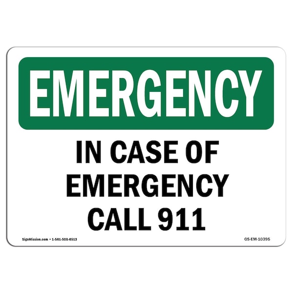 OSHA EMERGENCY Sign, In Case Of Call 911, 10in X 7in Aluminum, 7" W, 10" L, Landscape